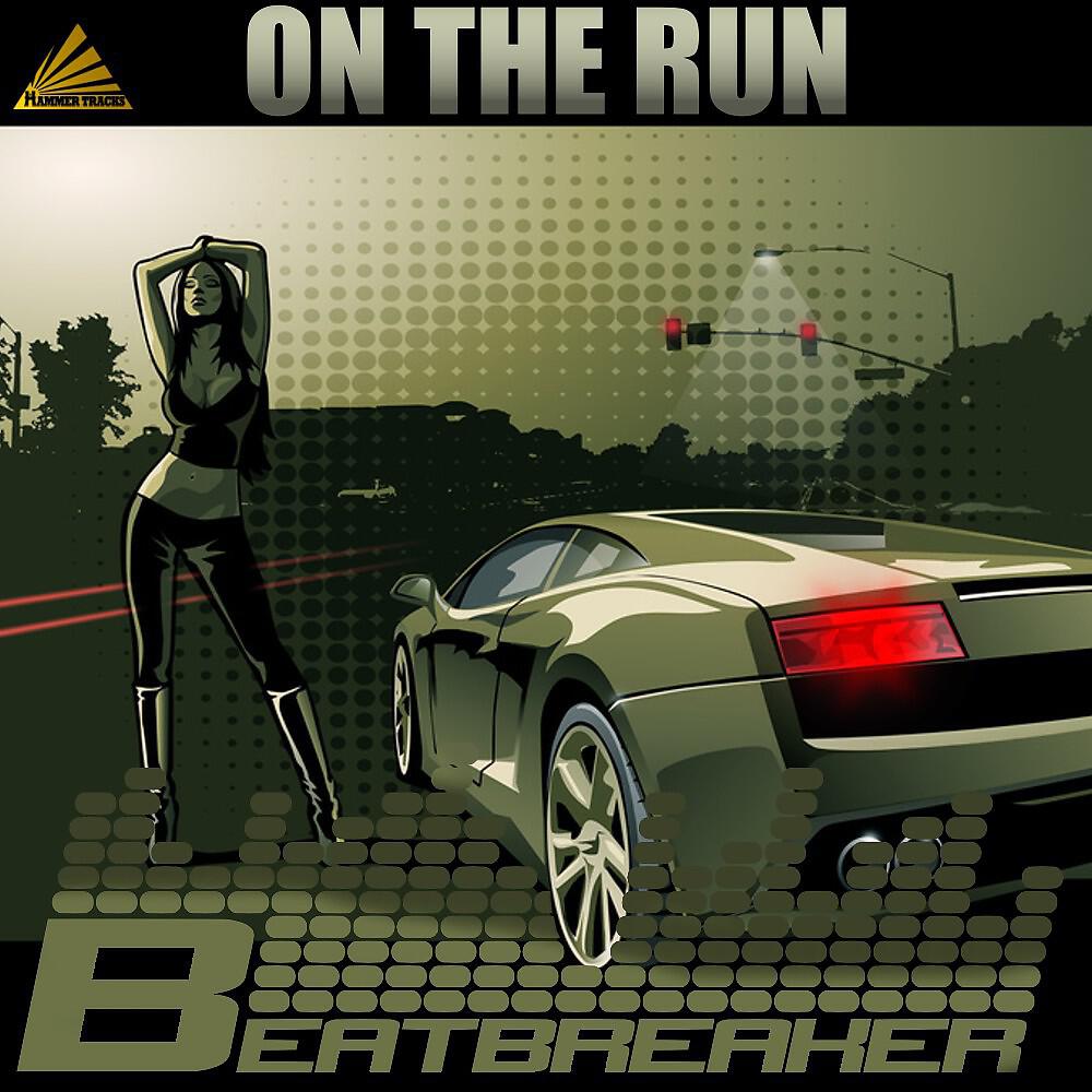 BeatBreaker - On The Run (Handsup Playerz Remix Radio Edit)