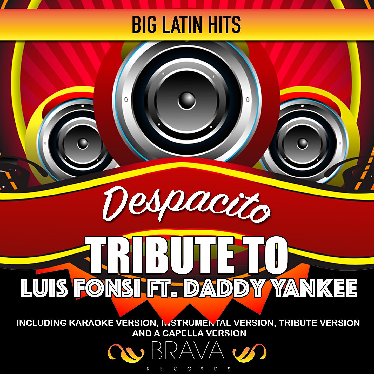 Brava HitMakers - Despacito (Tribute To Luis Fonsi Ft. Daddy Yankee) (Tribute)