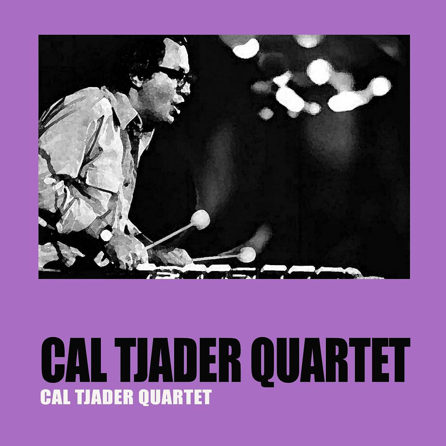 Постер альбома Cal Tjader Quartet