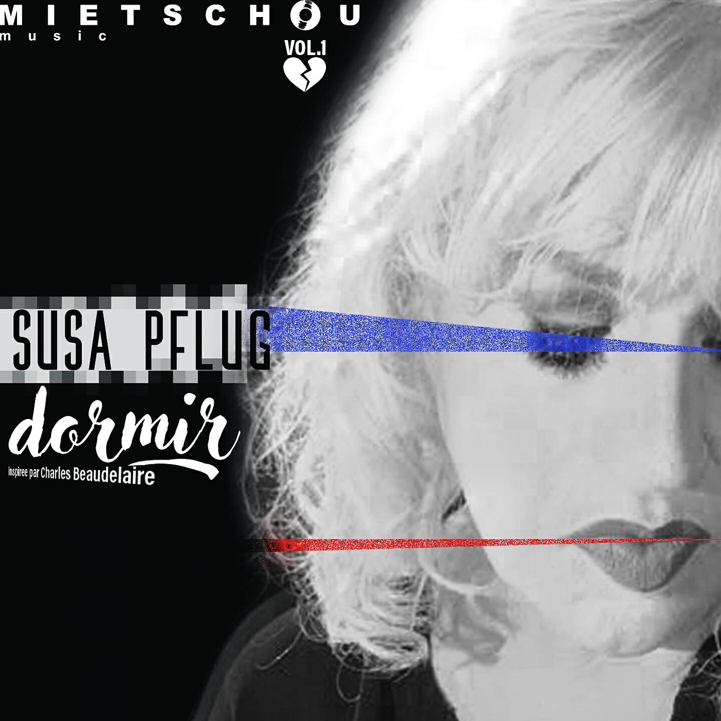 Susa Pflug - Dormir (Inspirée par Charles Beaudelaire)