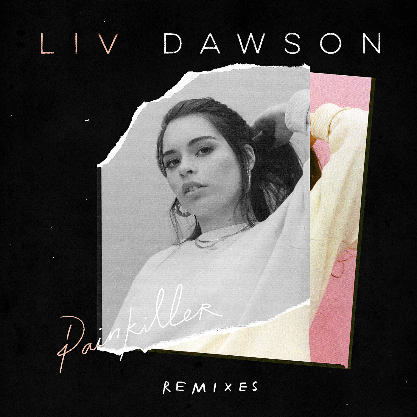 Liv Dawson - Painkiller (Tough Love Remix)