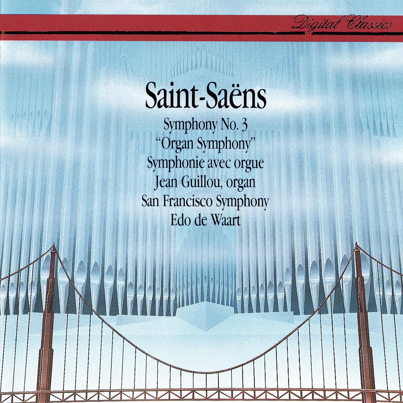 Постер альбома Saint-Saëns: Symphony No.3 / Widor: Symphony No.6 - Allegro