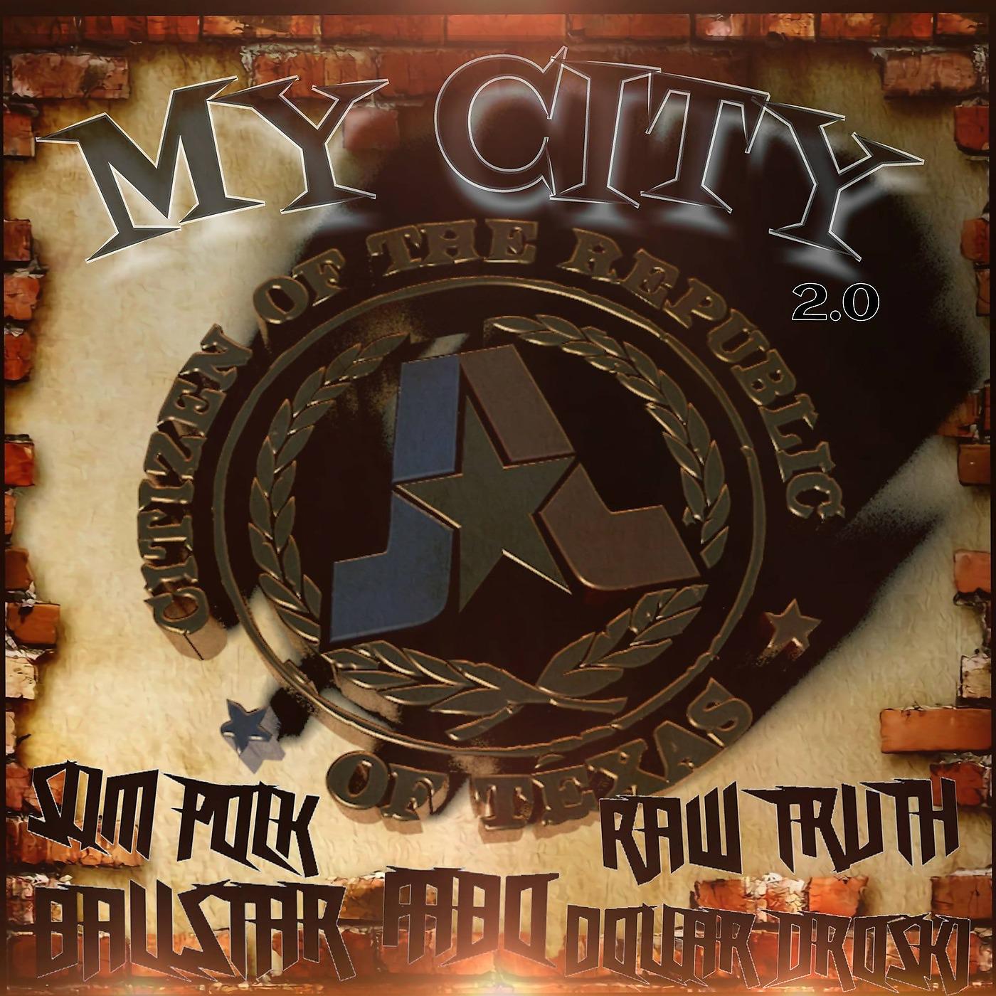 Постер альбома My City 2.0 (feat. Fabo, Dollar Droski, Slim Polk & Ball Star)