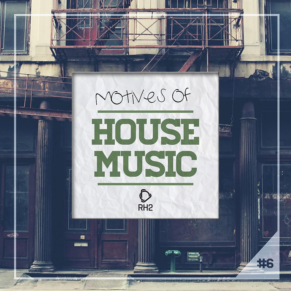 Постер альбома Motives of House Music, Vol. 6