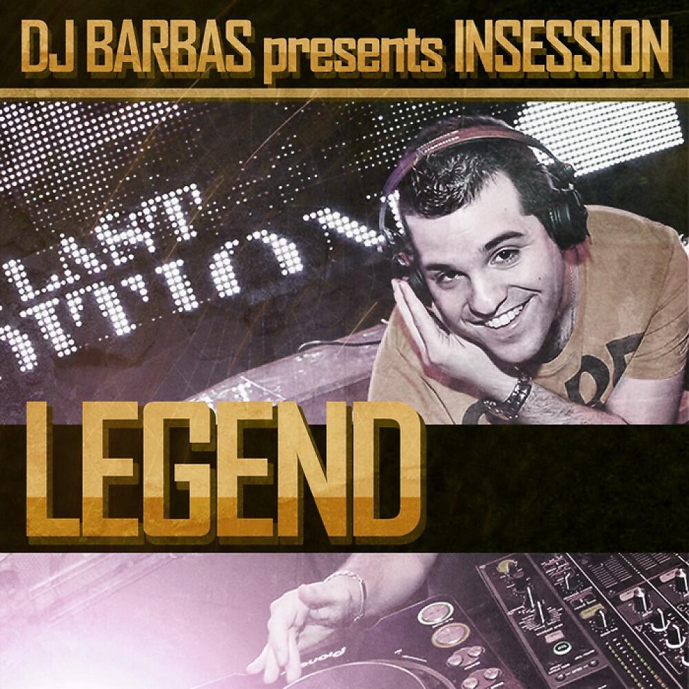 DJ Barbas Presents Insession - Legend (Sun Kidz vs Cricket Edit)