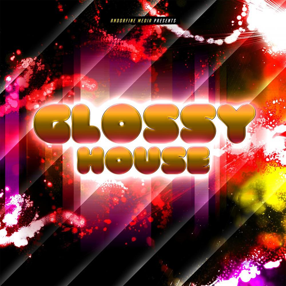 Постер альбома Glossy House