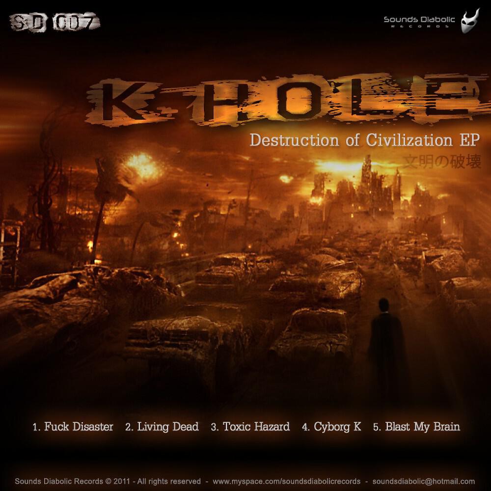 K-Hole - Fuck Disaster