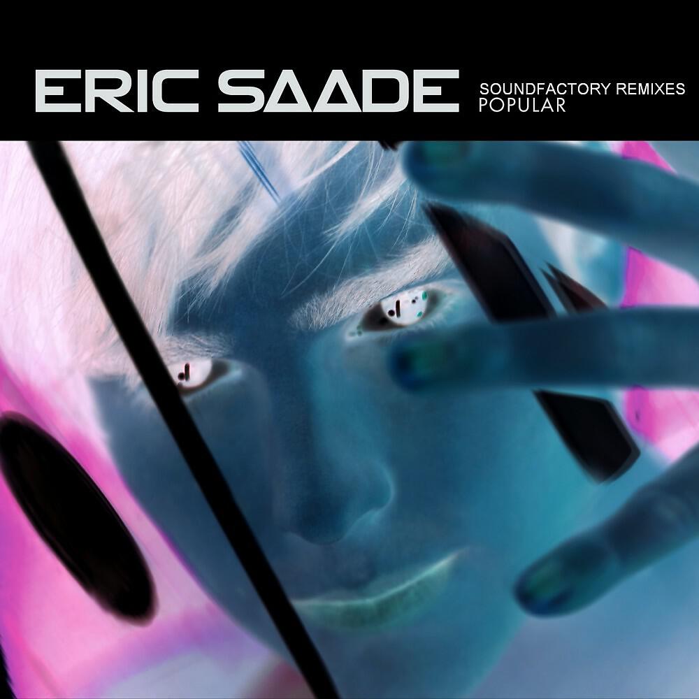 Eric Saade - Popular (SoundFactory Radio Mix)