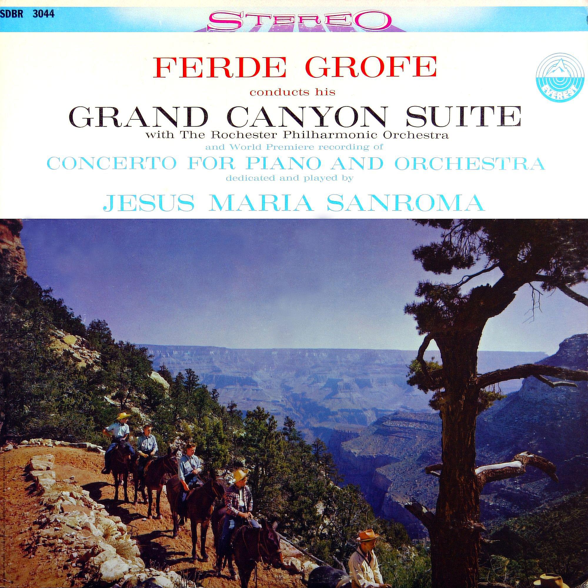 Постер альбома Grofé: Grand Canyon Suite & Concerto for Piano and Orchestra (Transferred from the Original Everest Records Master Tapes)