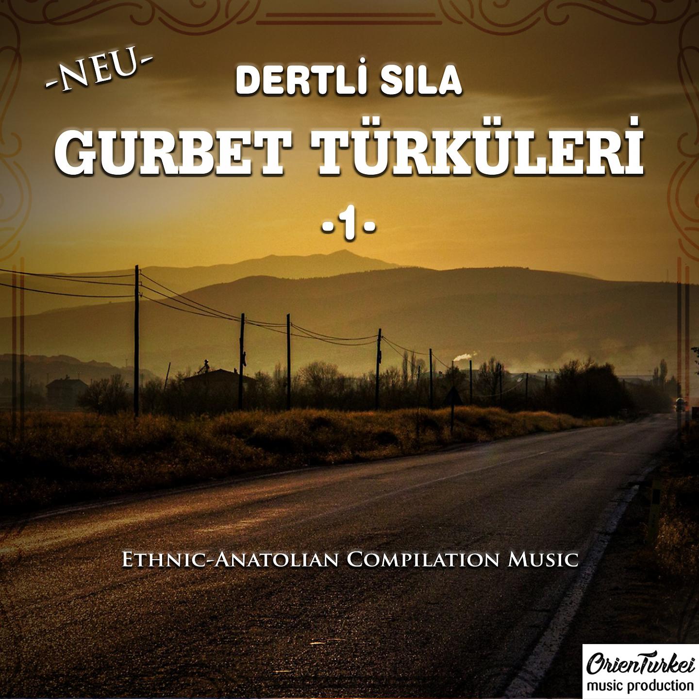 Постер альбома Gurbet Türküleri, Vol. 1