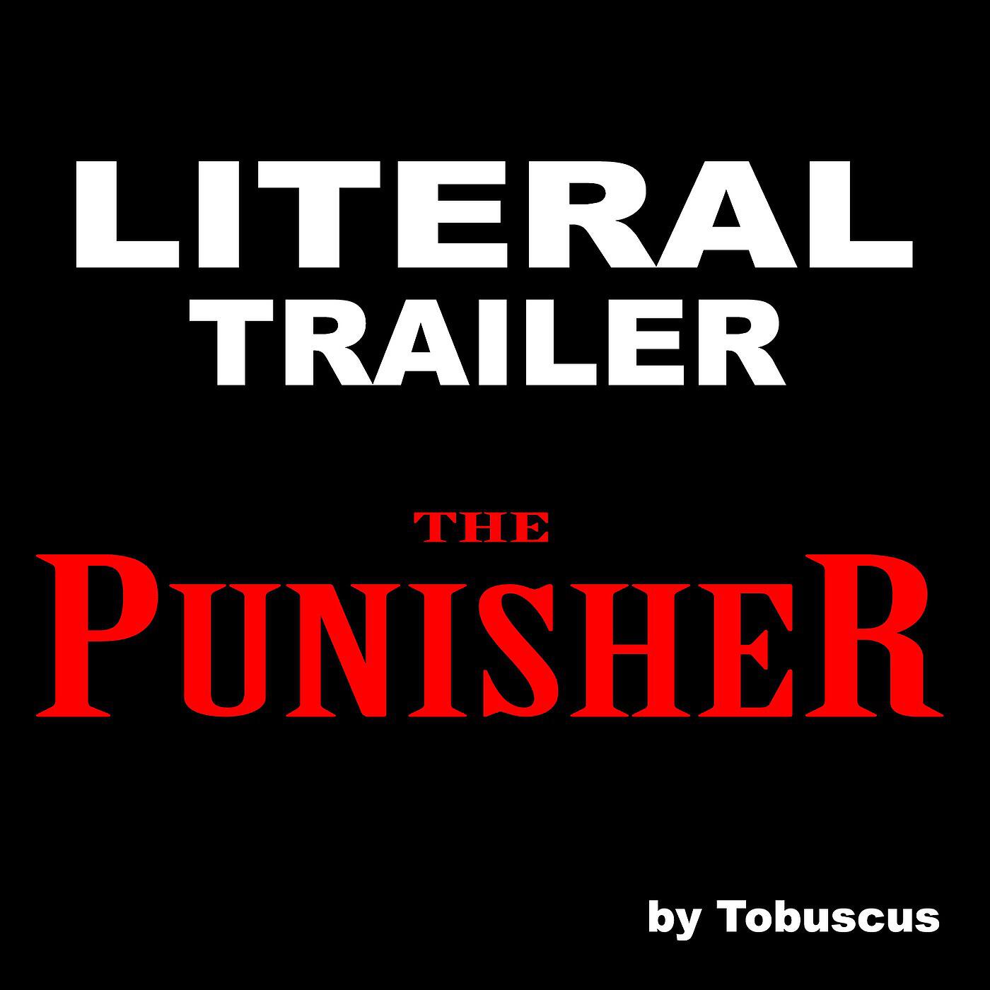 Tobuscus - Literal Trailer: The Punisher