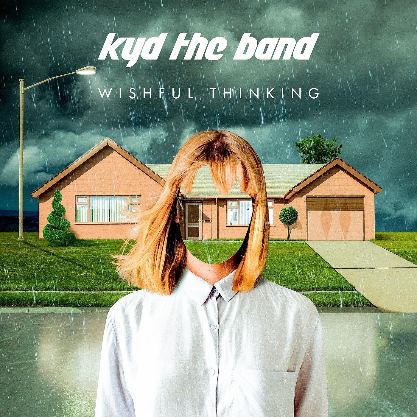 Kyd The Band - Wishful Thinking