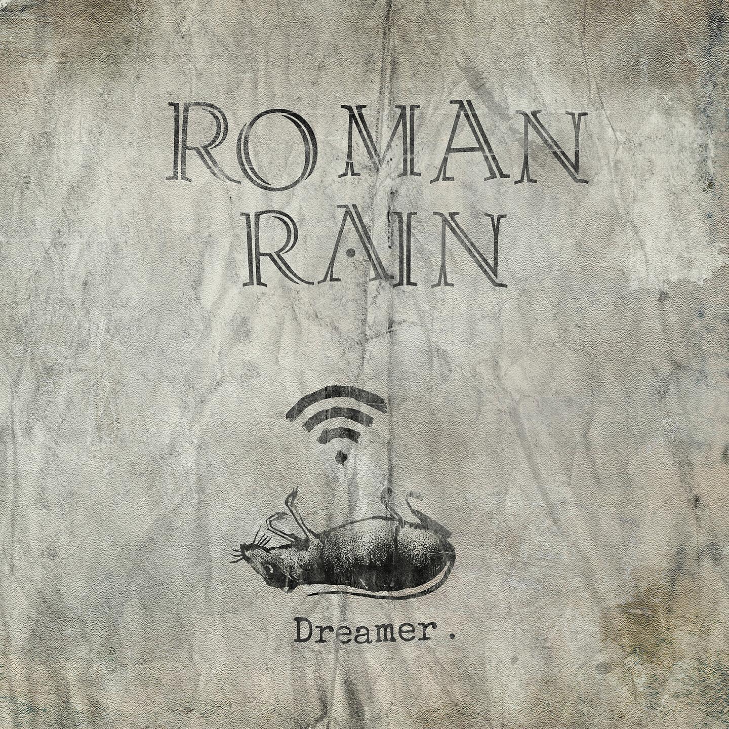 Roman Rain - Dreamer