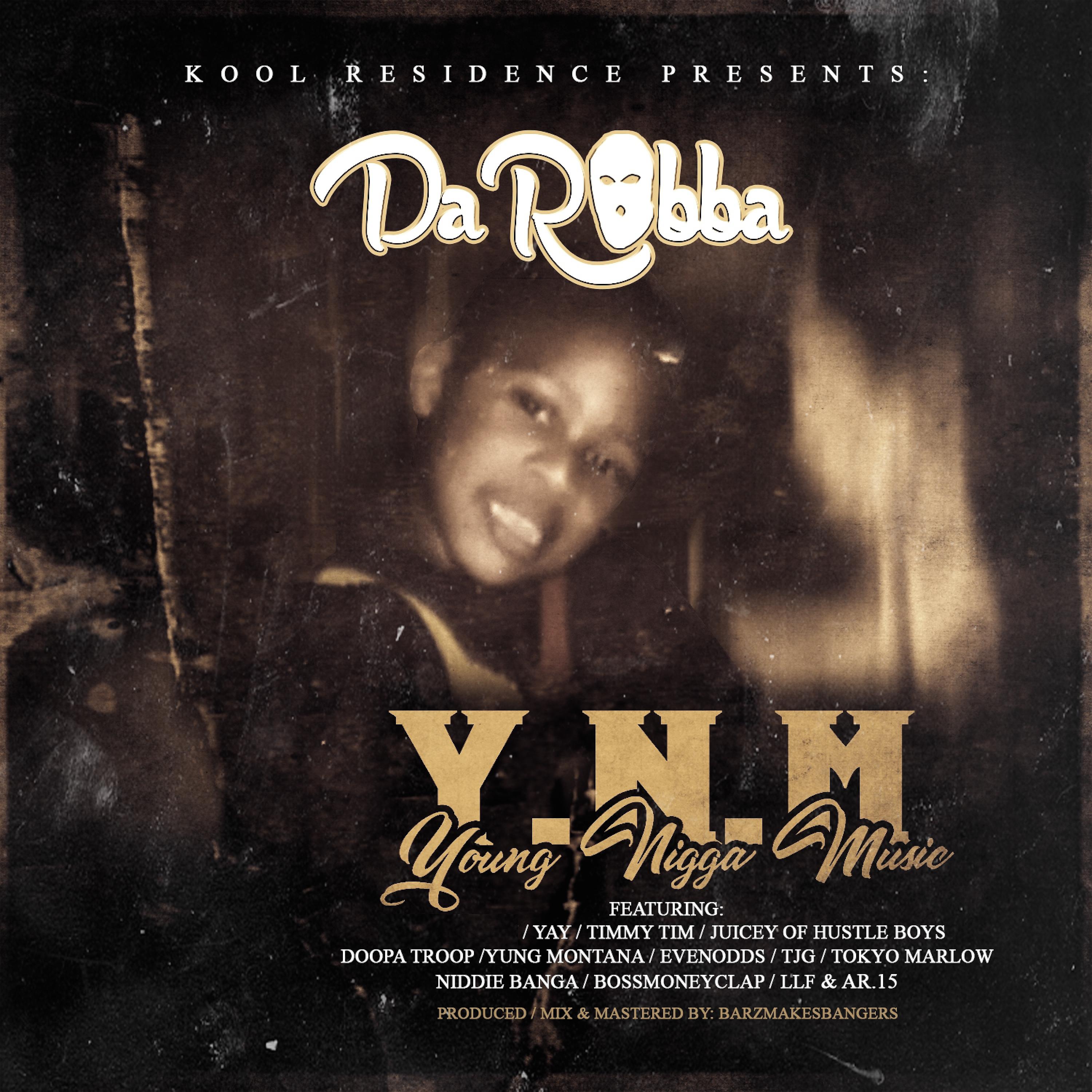 Постер альбома Y.N.M. (Young Nigga Music)