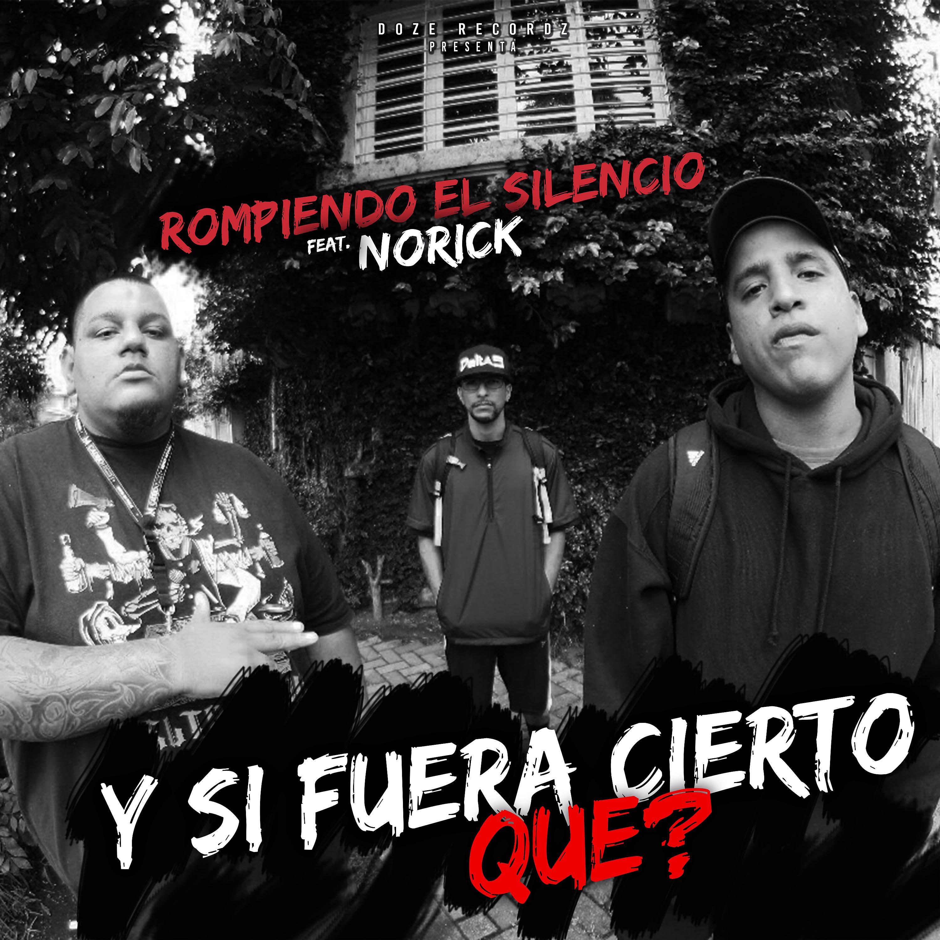 Постер альбома Y Si Fuera Cierto, Que? (feat. Norick)