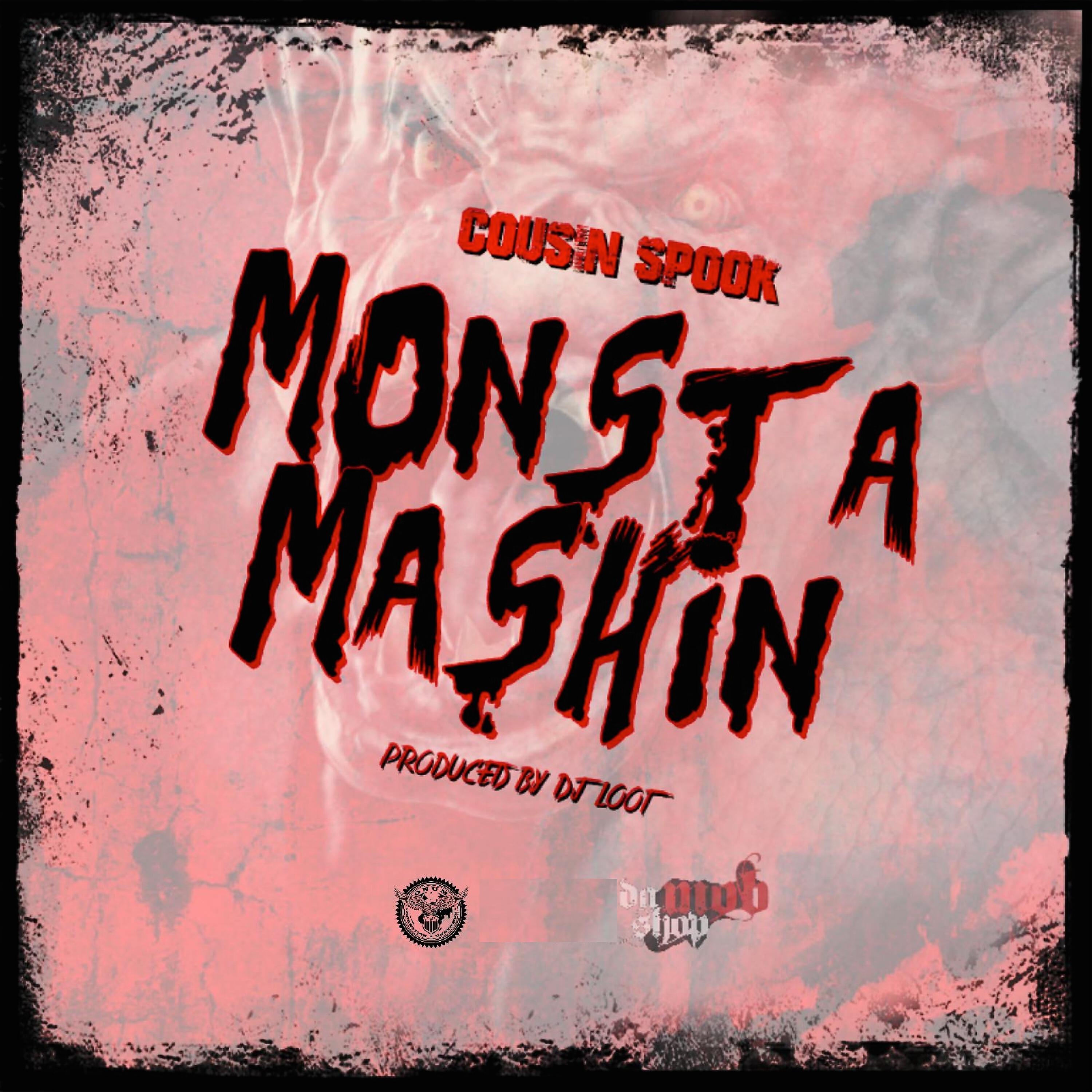 Cousin Spook - Monsta Mashin