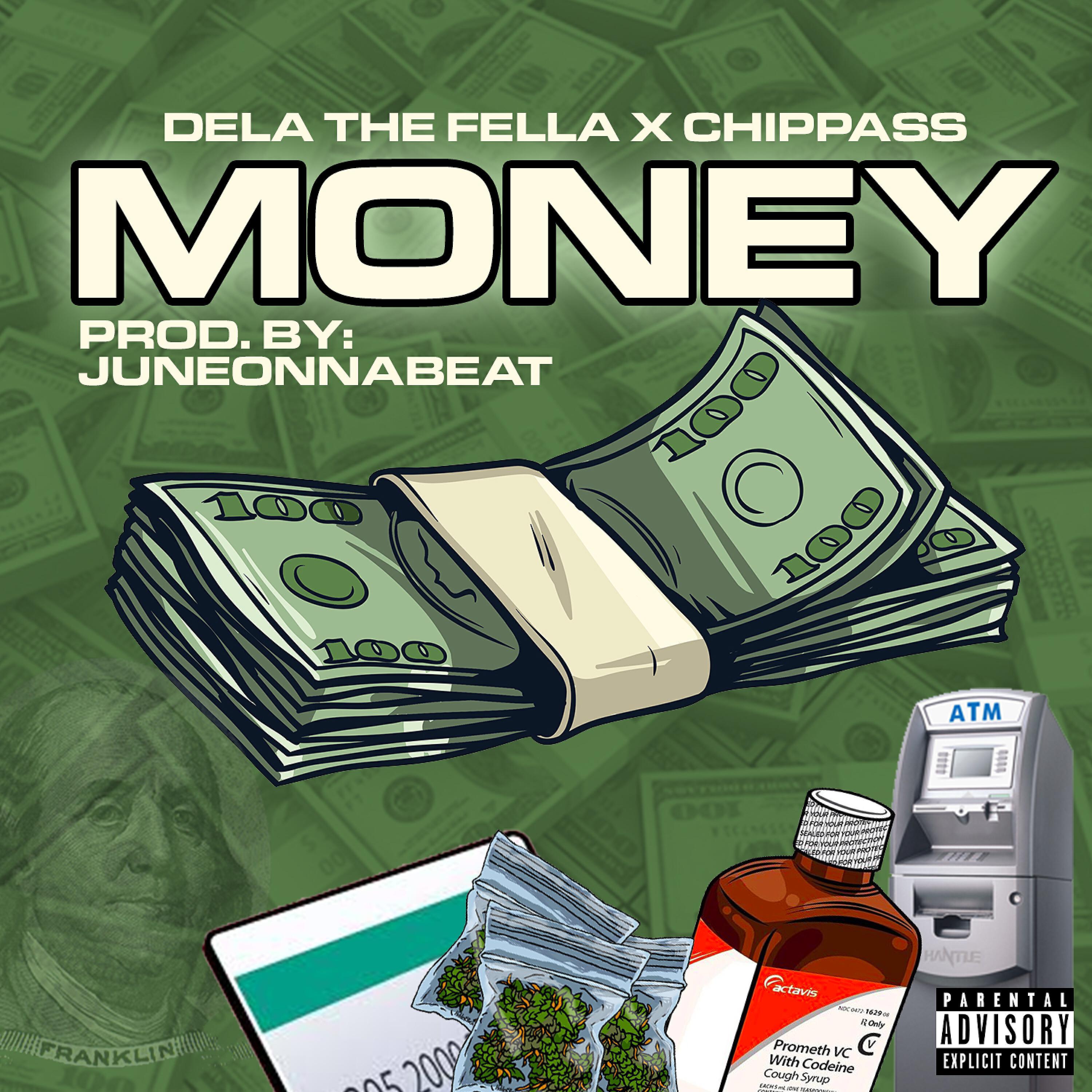 Dela The Fella - Money (feat. Chippass)