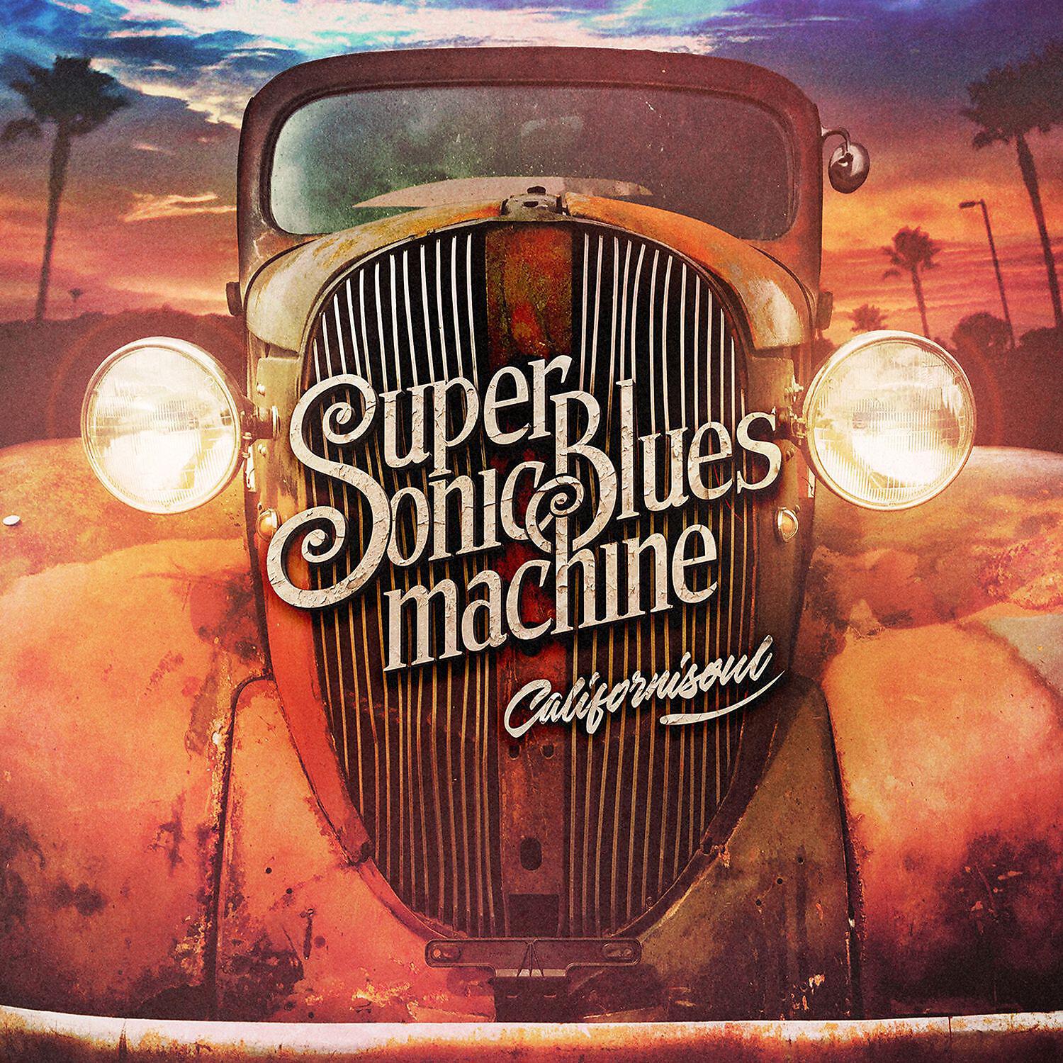 Blues machine. Supersonic Blues Machine - Californisoul (2017). Обложка альбома Supersonic Blues Machine-2017- Californisoul. Supersonic Blues Machine Band. Supersonic Blues Machine Voodoo Nation 2022.