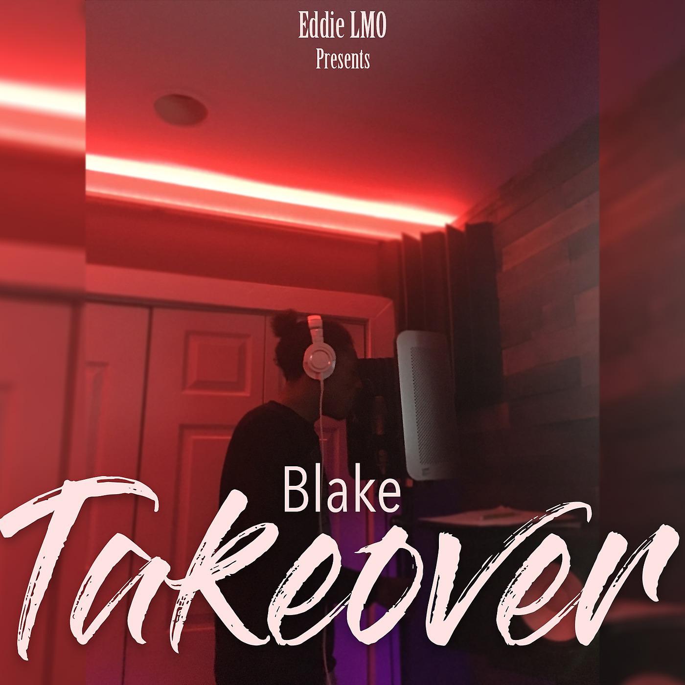 Постер альбома Takeover (feat. Blake)