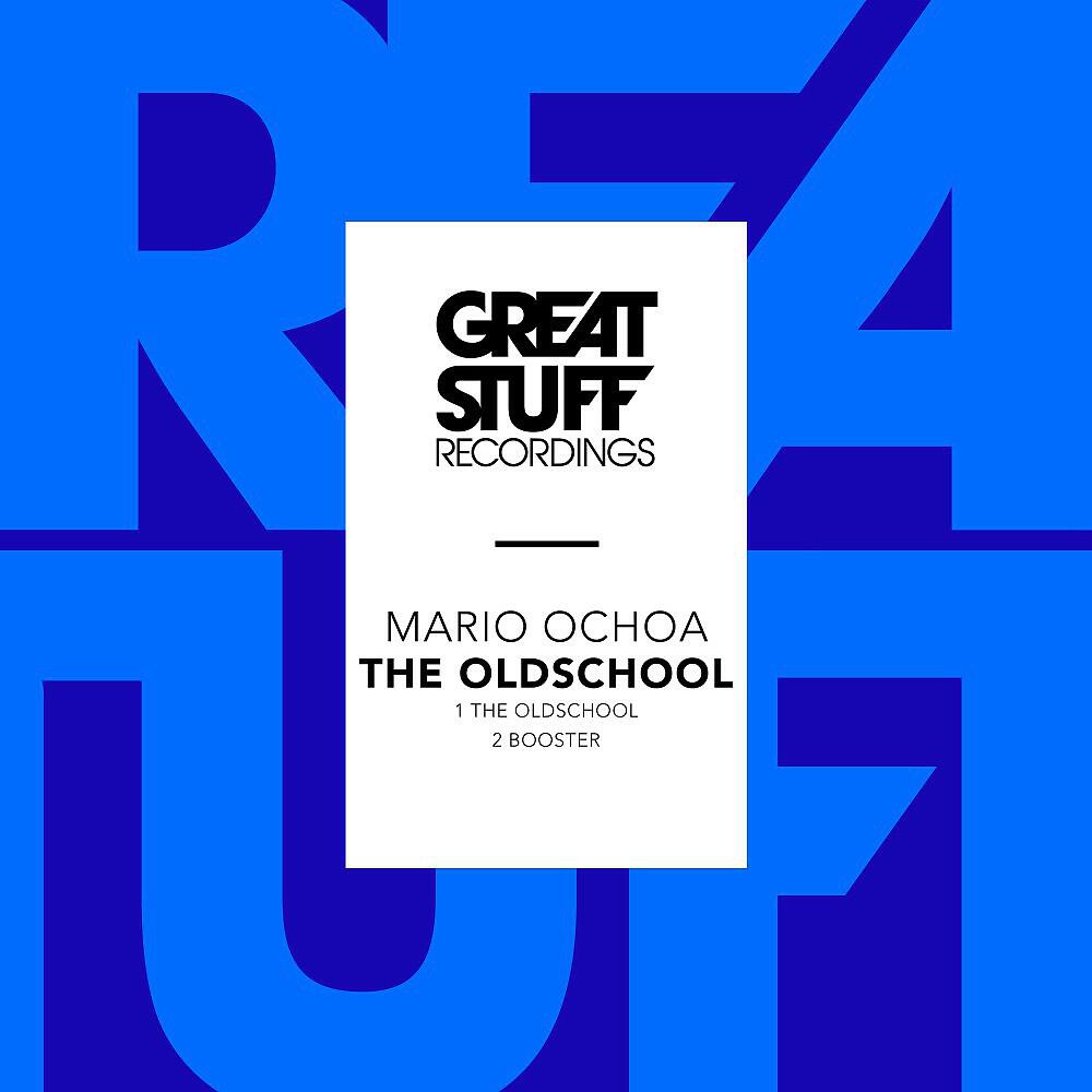 Mario Ochoa - The Oldschool (Original Mix)