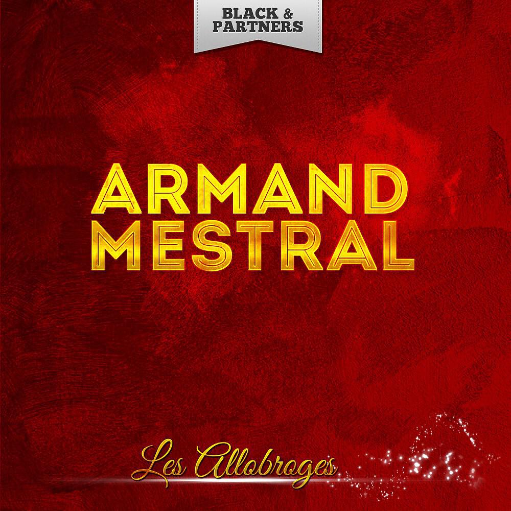 ARMAND MESTRAL - La Voix Des Chenes (Original Mix)