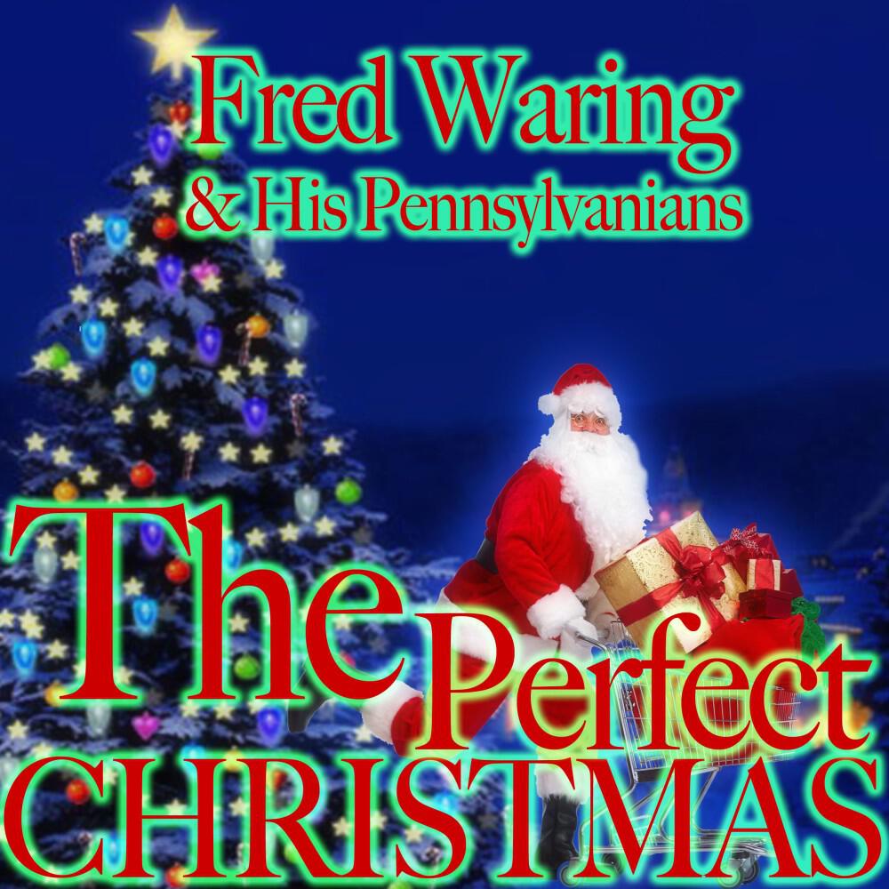 Fred Waring & His Pennsylvanians - Heigh Ho the Holly