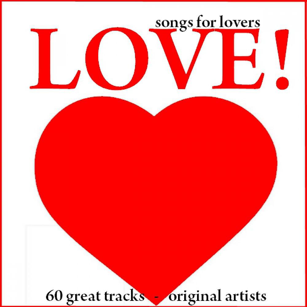 Постер альбома Love! Songs for Lovers