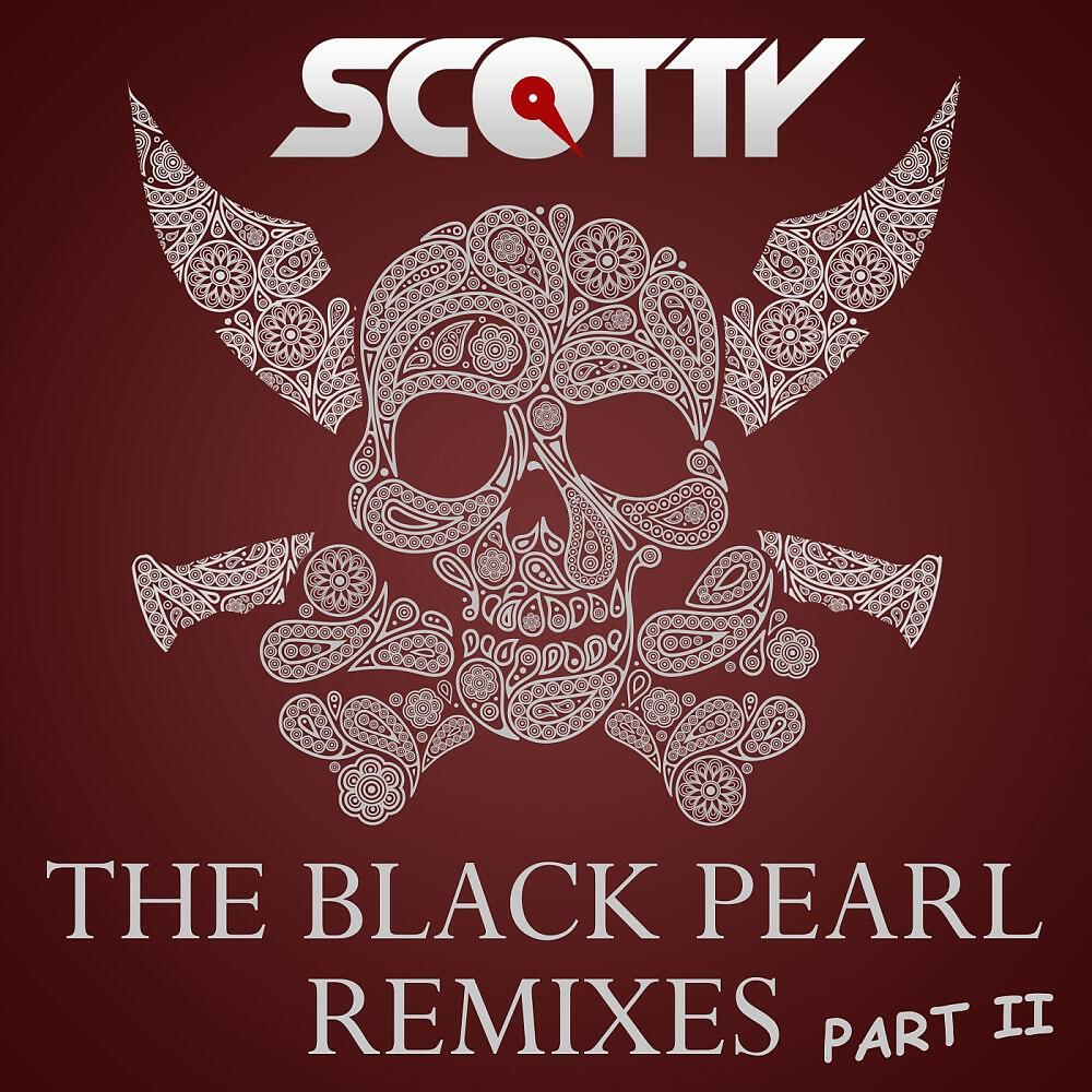 Scotty - The Black Pearl (Body Bangers Edit)