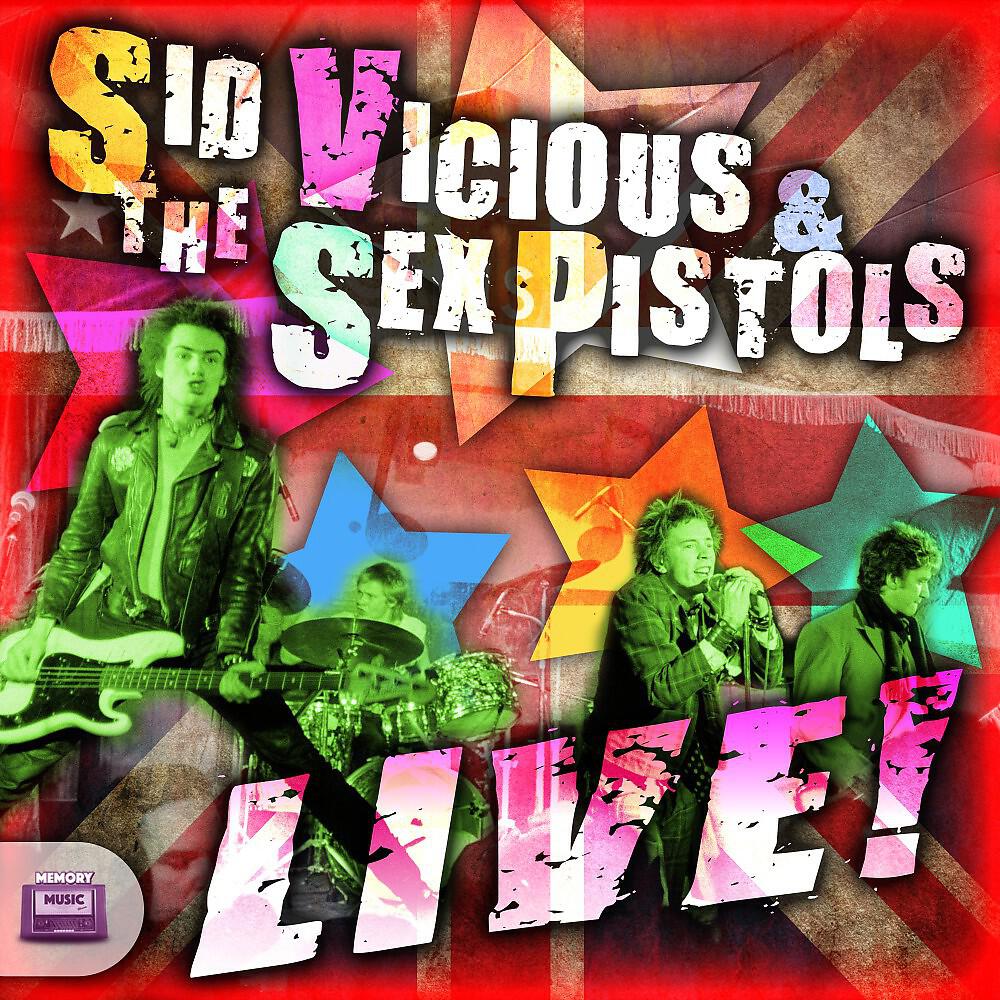 Sid Vicious & The Sex Pistols - I'm Not Your Stepping Stone (Live)