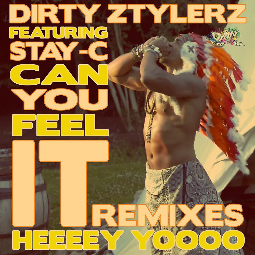 Постер альбома Can You Feel It Heeeey Yoooo (Remixes)