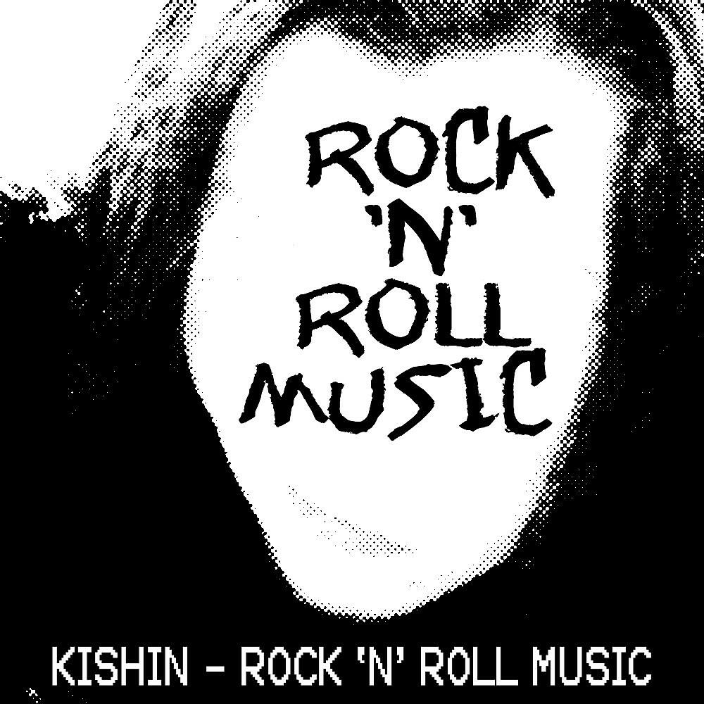Kishin - Rock`N`Roll Music (Sven Laakenstyk Vs. Tony Brown Remix)