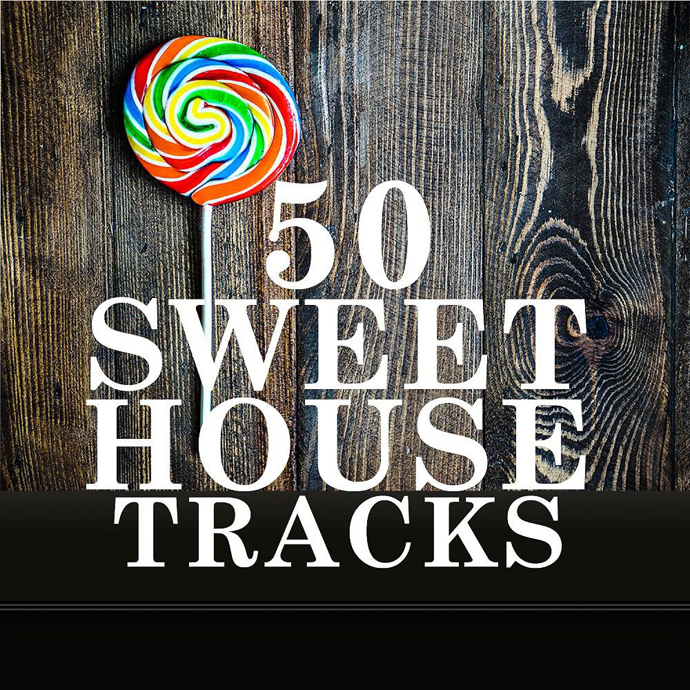 Постер альбома 50 Sweet House Tracks