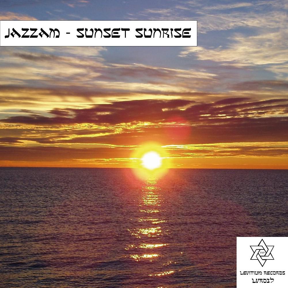 Постер альбома Sunset Sunrise