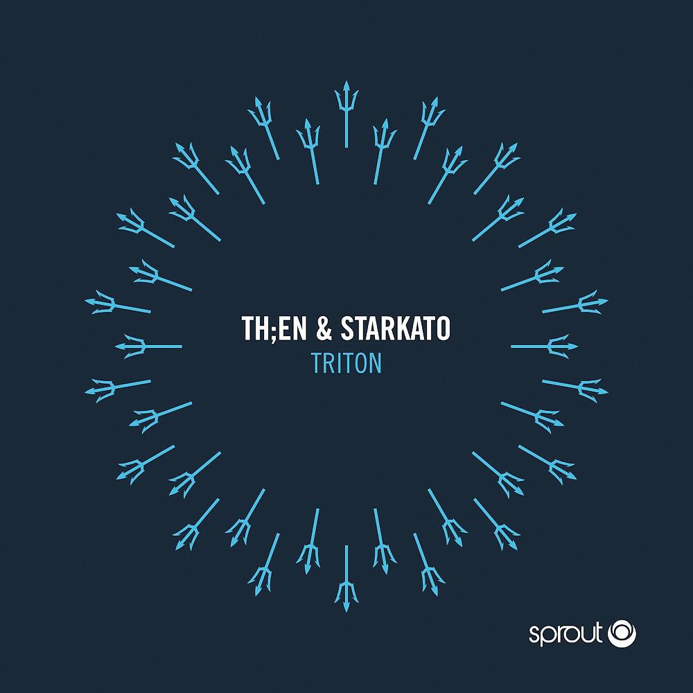 Th;en & Starkato - Triton