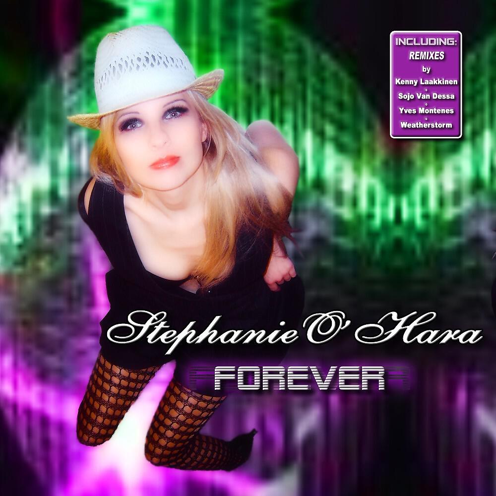Stephanie O' Hara - Forever (Single Edit)