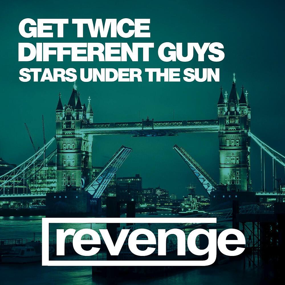 Get Twice & Different Guys - Stars Under the Sun (Original Mix)