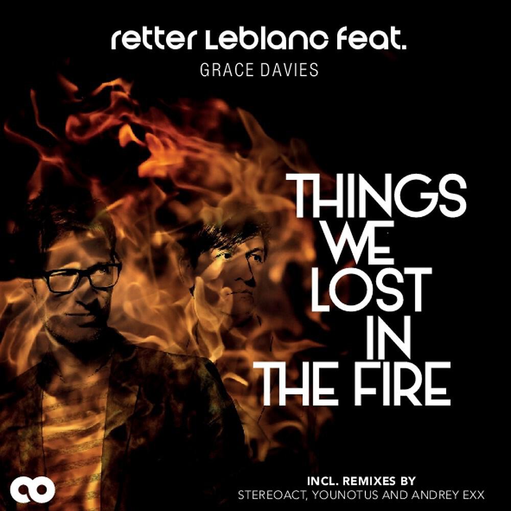 Retter LeBlanc - Things We Lost in the Fire (Stereoact Remix Radio Version)