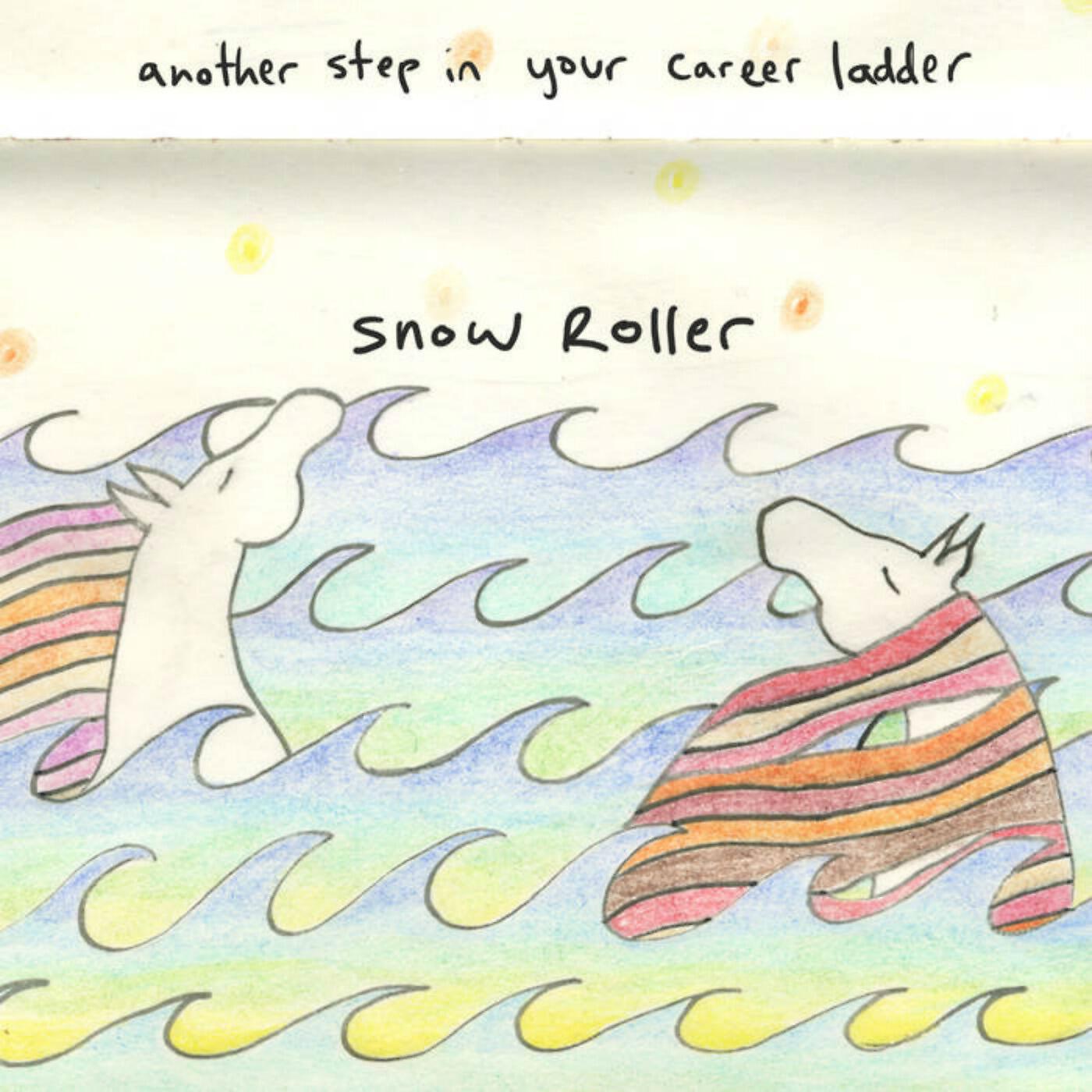 Snow Roller - Wasted Time