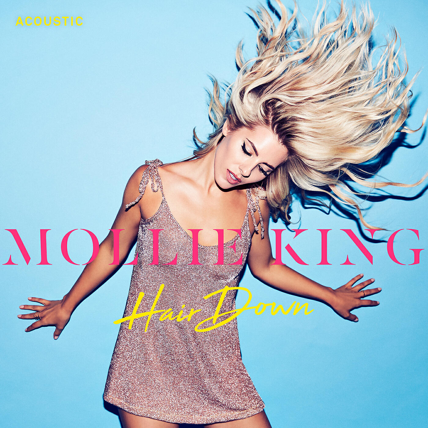 Mollie King - Hair Down (Acoustic)