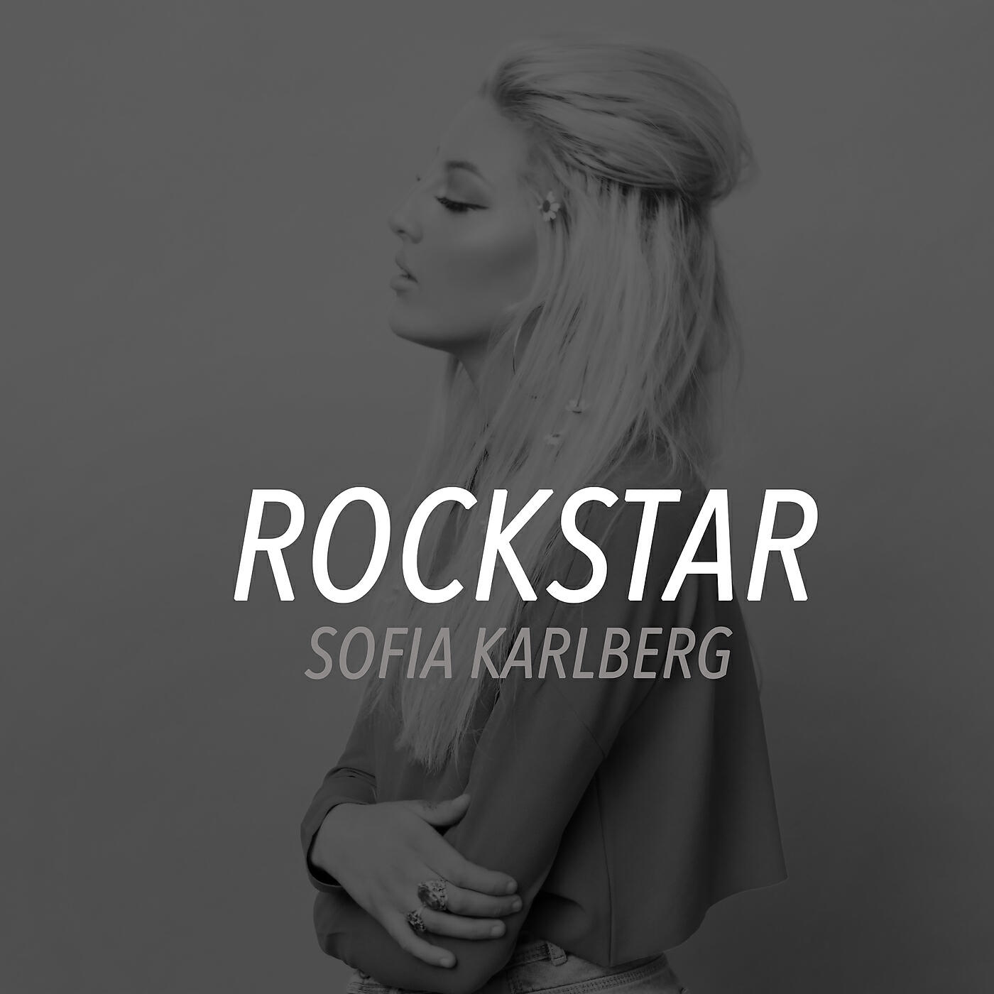 Sofia Karlberg - rockstar