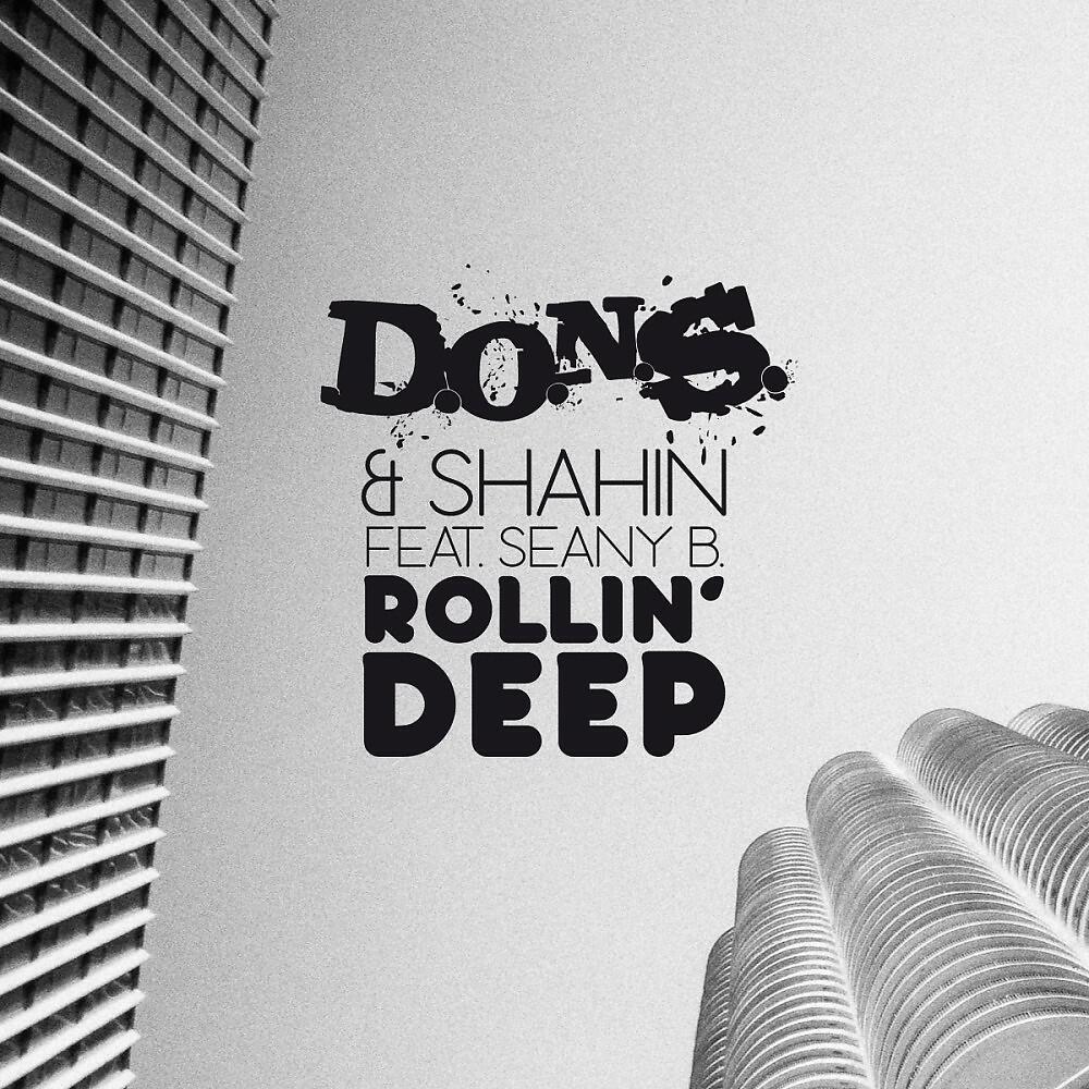 D.O.N.S. - Rollin' Deep (Hanna Hansen & David Puentez Remix)