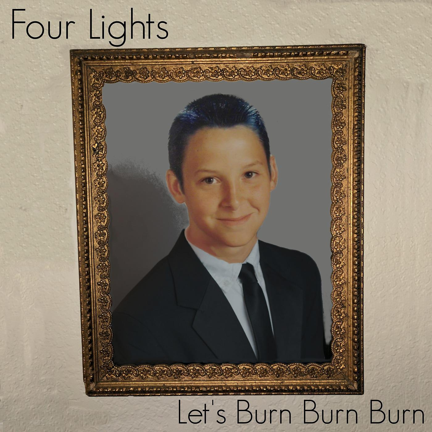 Постер альбома Let's Burn Burn Burn