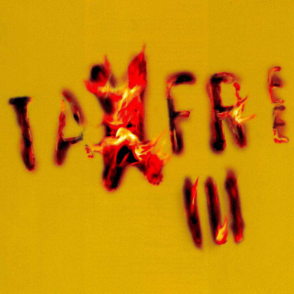 TaXfree - Colour Us Blind