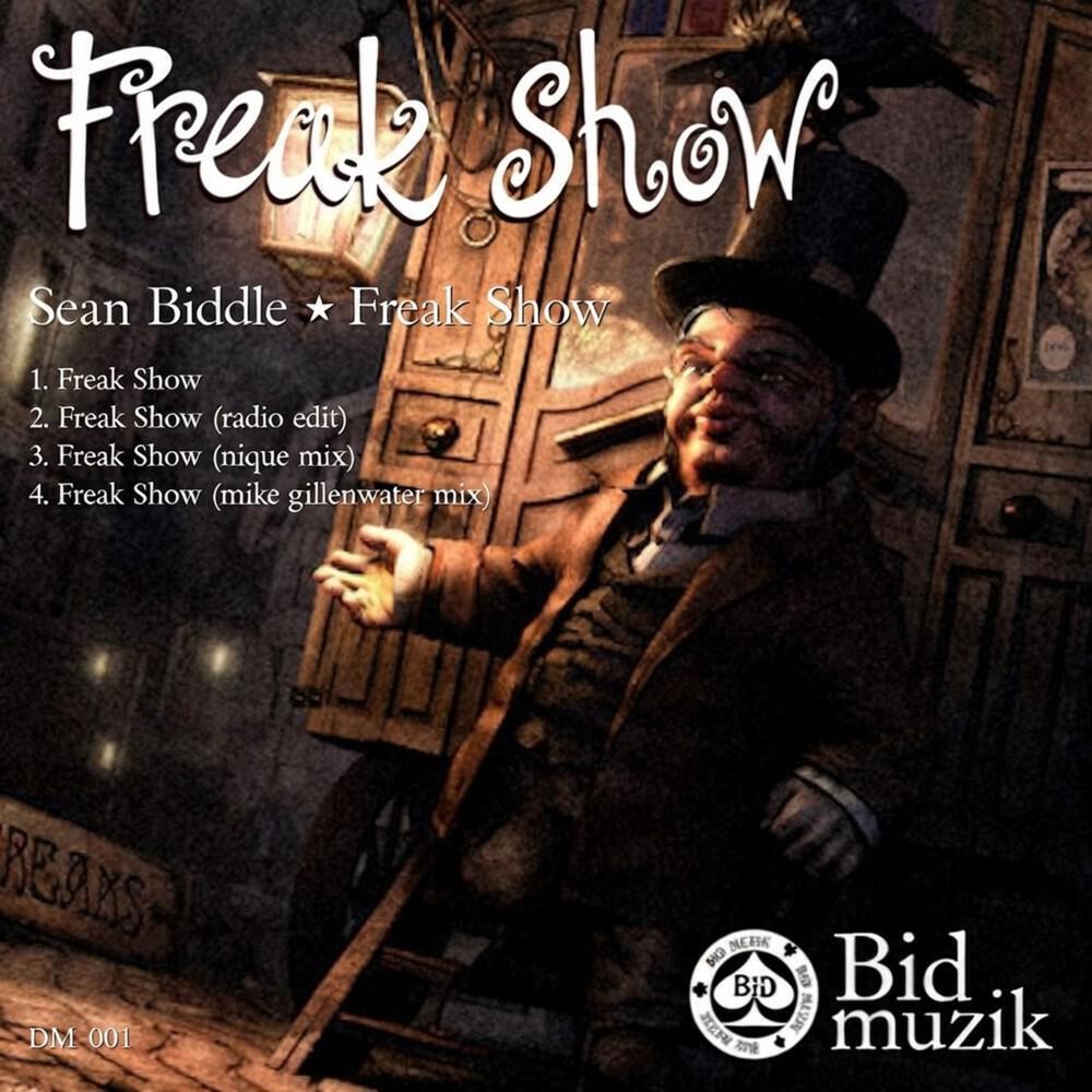 Sean Biddle - Freak Show (Radio Edit)