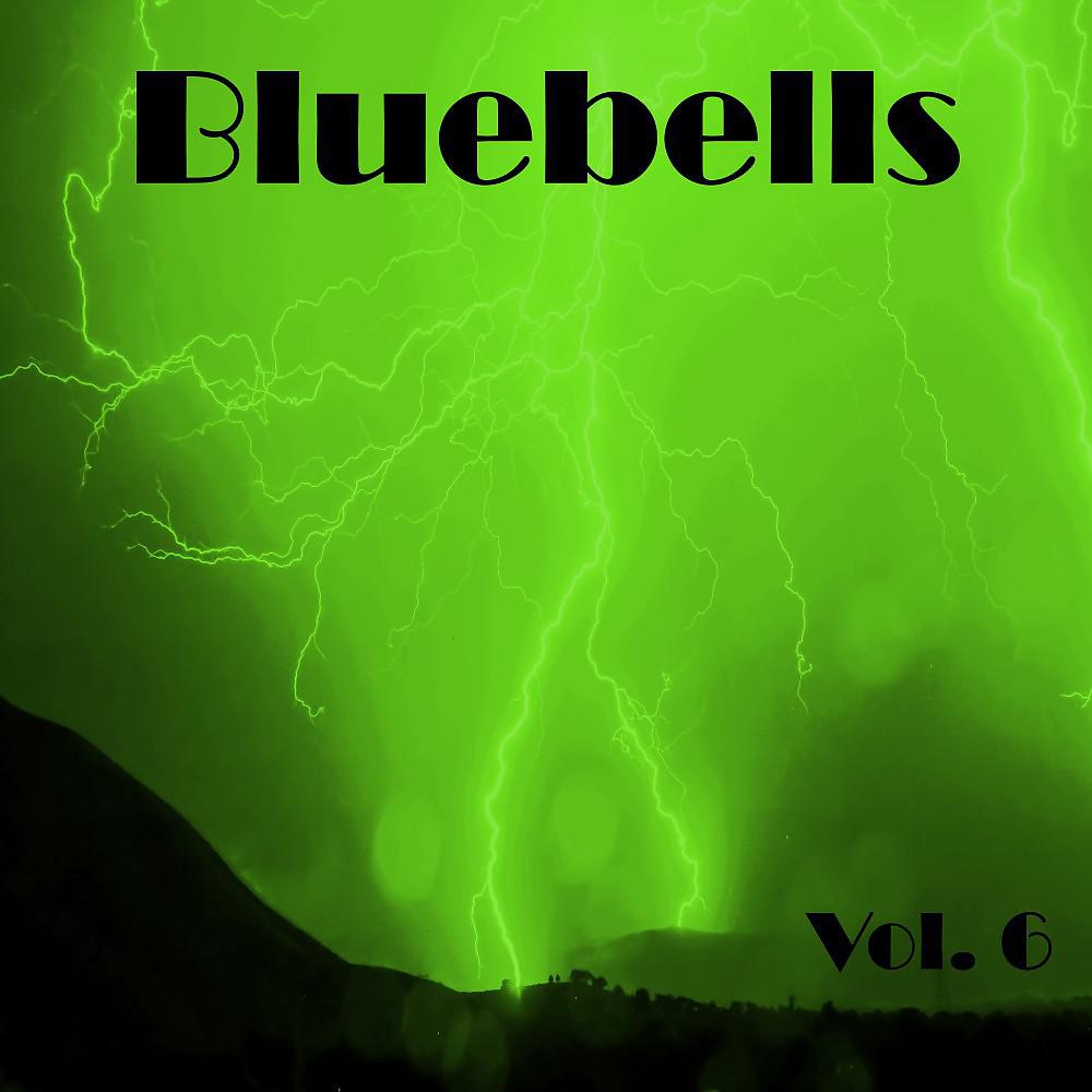 Постер альбома Bluebells, Vol. 6