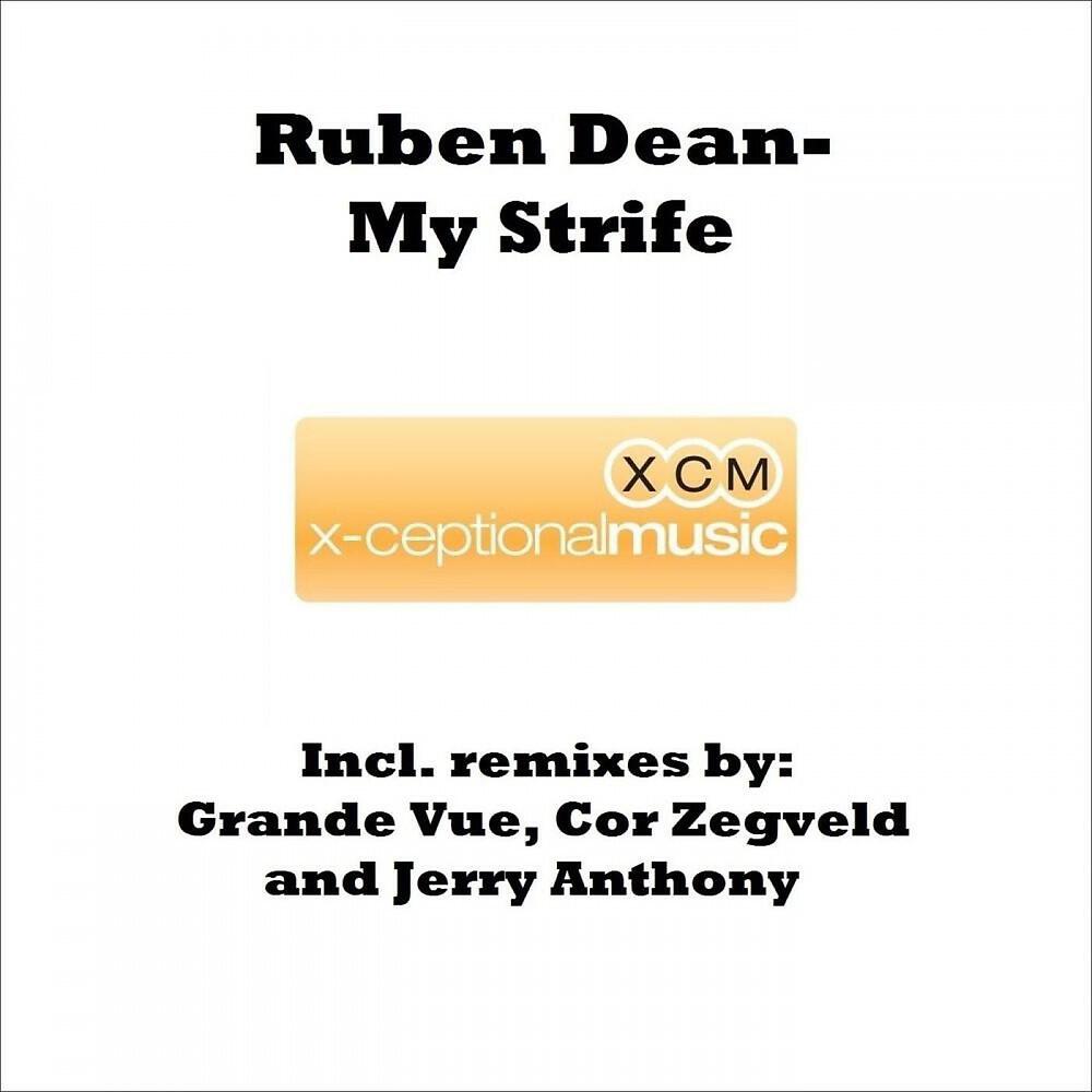 Ruben Dean - My Strife (Grande Vue Radio Mix)