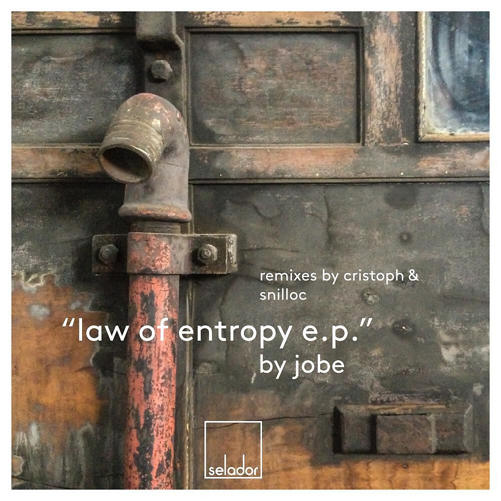 JOBE - Law of Entropy (Cristoph Remix)