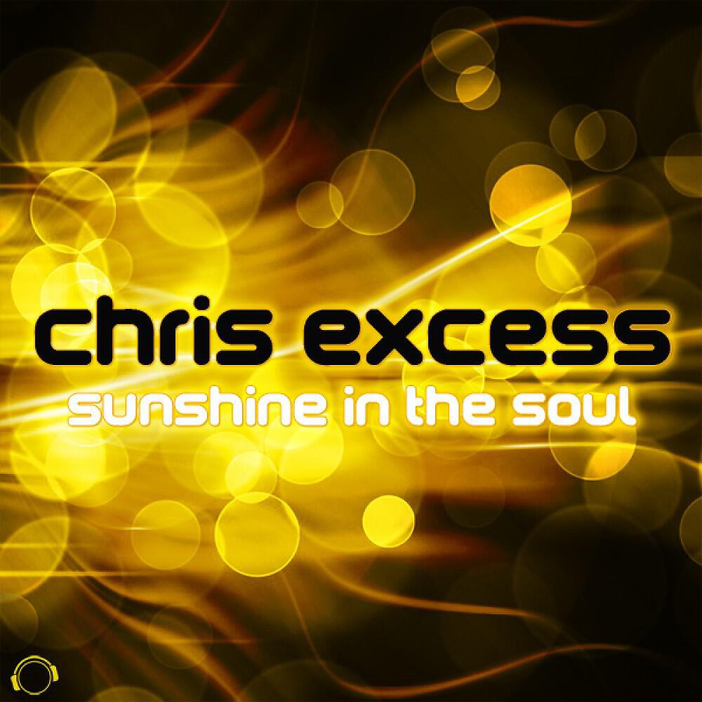 Chris Excess - Sunshine in the Soul (Belmond & Parker Remix Edit)