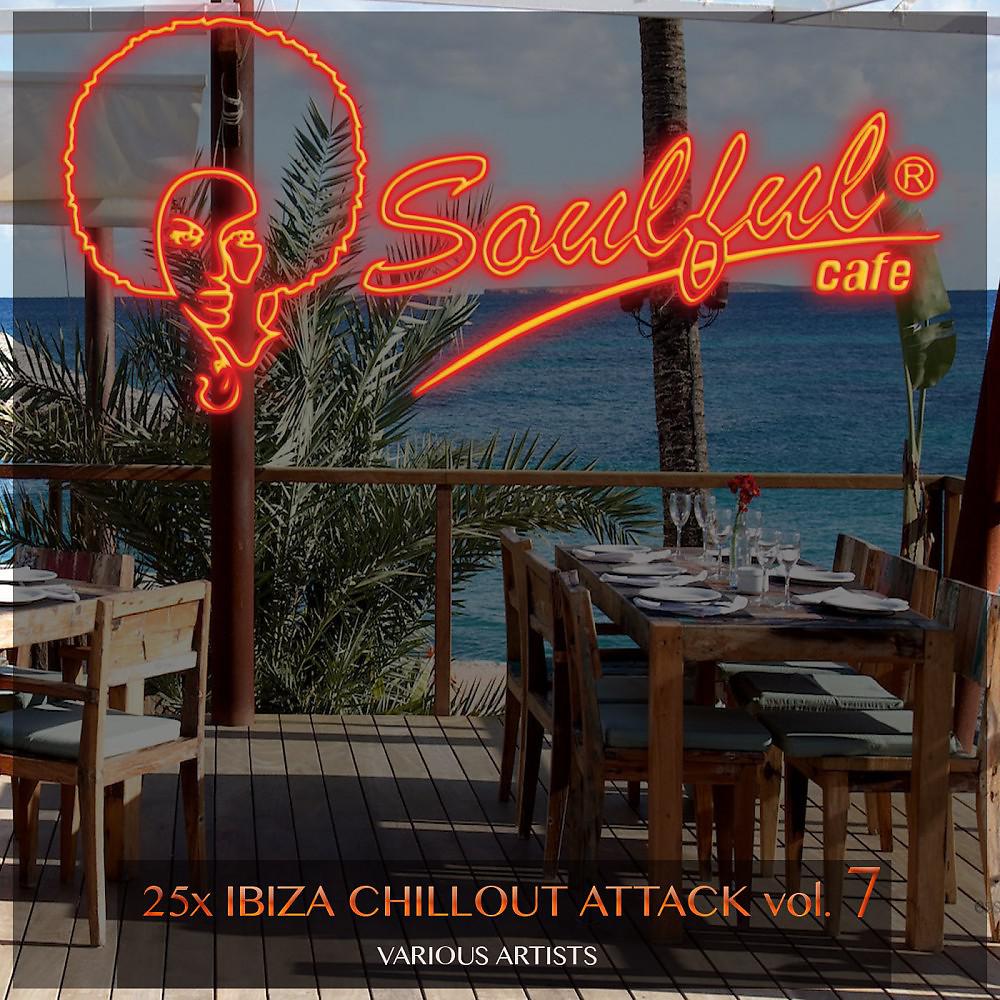 Постер альбома 25X Ibiza Chillout Attack, Vol. 7