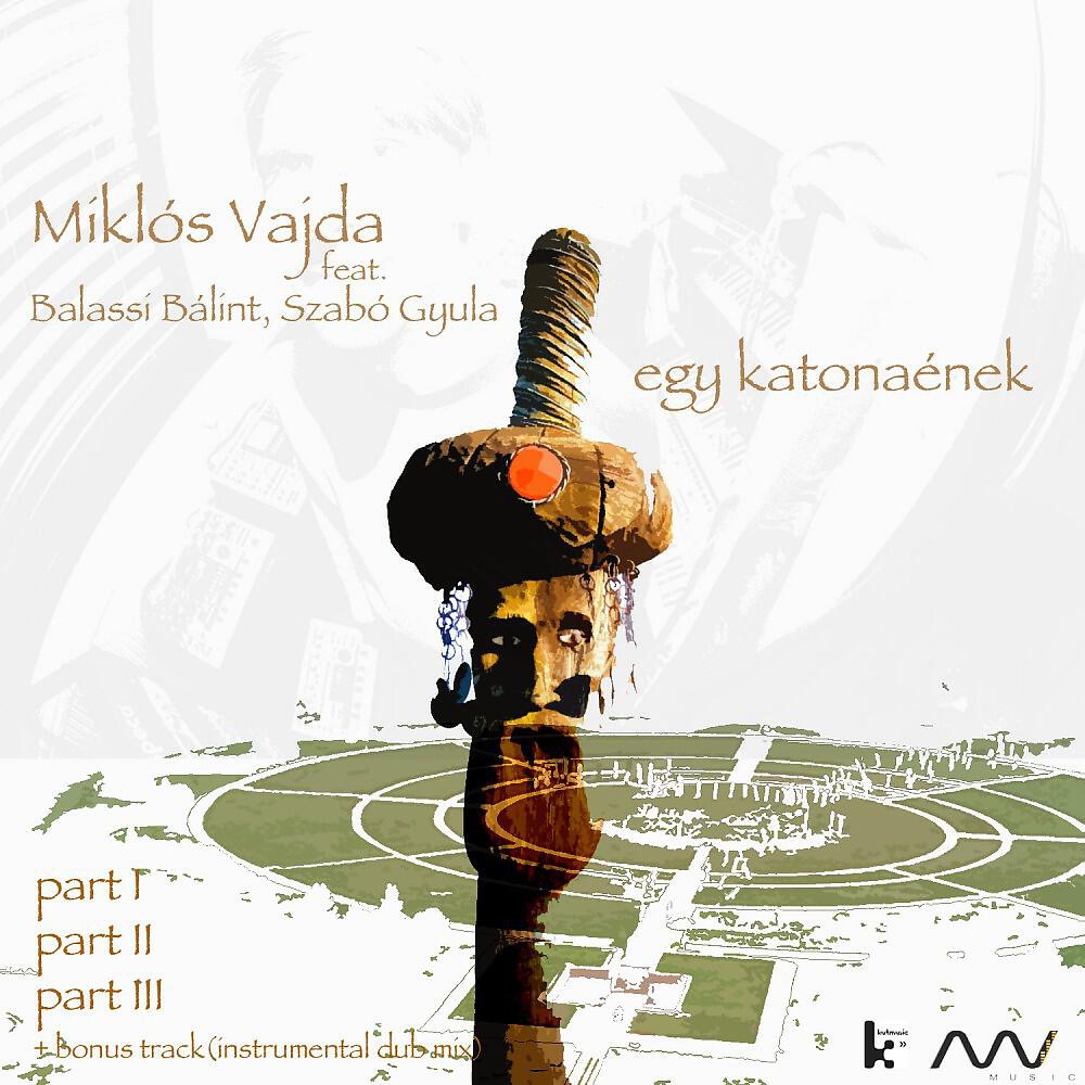Miklos Vajda - Egy Katonaének (Instrumental Dub Mix)